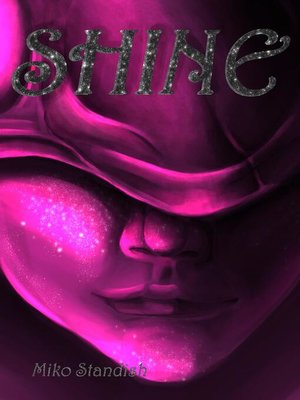 cover image of Shine
